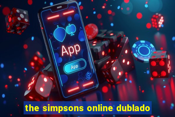 the simpsons online dublado